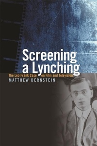 Enlarge image Cover: Screening a Lynching - University of Georgia Press