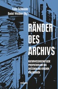 Cover: R&auml;nder des Archivs - Kulturverlag Kadmos Berlin
