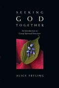 Cover: Seeking God Together - IVP Formatio