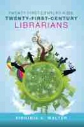 Cover: Twenty-First-Century Kids, Twenty-First-Century Librarians - ALA Editions