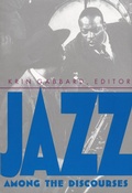 Cover: Jazz Among the Discourses - Duke University Press
