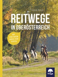Abbildung von: Reitwege in Oberösterreich - Freya