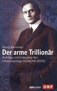 Abbildung von: Der arme Trillionär - Verlagsgruppe Styria GmbH & Co. KG