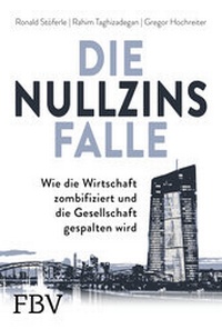 Enlarge image Cover: Die Nullzinsfalle - FinanzBuch Verlag