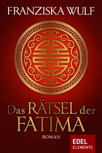 Enlarge image Cover: Das Rätsel der Fatima - Edel
