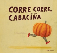 Enlarge image Cover: Corre corre, cabaciña - OQO Editora