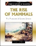 Cover: The Rise of Mammals - Facts On File Inc