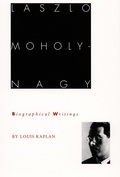 Cover: Laszlo Moholy-Nagy - Duke University Press