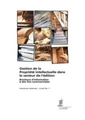 Cover: Gestion de la propriete intellectuelle dans le secteur de l'edition - World Intellectual Property Organization