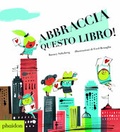 Cover: Abbraccia questo libro! - Phaidon