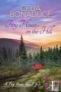 Cover: Tiny House on the Hill - Lyrical Press