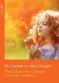 Cover: Ein Zauber in allen Dingen - Kinderchor Calypso