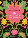 Cover: 342 starke Spr&uuml;che f&uuml;r tolle Frauen - Goldmann