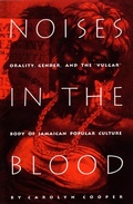 Cover: Noises in the Blood - Duke University Press