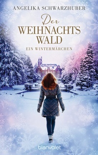 Abbildung von: Der Weihnachtswald - Blanvalet