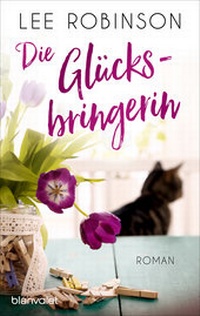 Enlarge image Cover: Die Glücksbringerin - Blanvalet