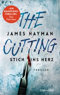 Abbildung von: The Cutting - Stich ins Herz - Blanvalet