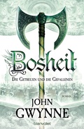 Cover: Bosheit - Die Getreuen und die Gefallenen 2 - Blanvalet