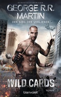 Cover: Wild Cards - Der Sieg der Verlierer - Blanvalet