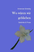 Cover: Wo w&auml;ren wir geblieben - epubli