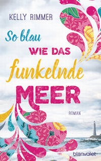 Abbildung von: So blau wie das funkelnde Meer - Blanvalet