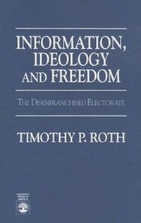 Enlarge image Cover: Information, Ideology and Freedom - University Press of America