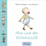 Cover: Max und der Schnuller - Oetinger