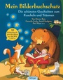 Cover: Mein Bilderbuchschatz. Die schönsten Geschichten zum Kuscheln und Träumen - Oetinger