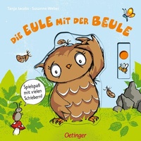 Abbildung von: Die Eule mit der Beule - Oetinger