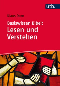 Abbildung von: Basiswissen Bibel: Lesen und Verstehen - UTB