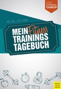 Cover: Mein Fitnesstrainingstagebuch (Dein Fitnesscoach) - Meyer & Meyer