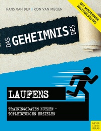 Abbildung von: Das Geheimnis des Laufens - Meyer & Meyer