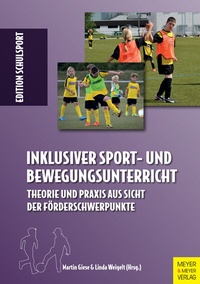 Abbildung von: Inklusiver Sport- und Bewegungsunterricht - Meyer & Meyer