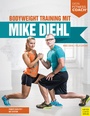 Bild: Bodyweight Training mit Mike Diehl - Meyer & Meyer