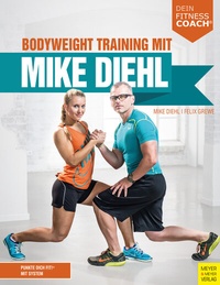 Abbildung von: Bodyweight Training mit Mike Diehl - Meyer & Meyer