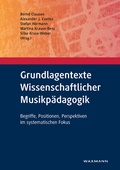 Cover: Grundlagentexte Wissenschaftlicher Musikp&auml;dagogik - Waxmann