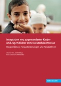 Cover: Integration neu zugewanderter Kinder und Jugendlicher ohne Deutschkenntnisse - Waxmann