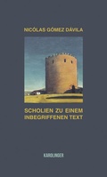 Cover: Scholien zu einem inbegriffenen Text - Karolinger Verlag