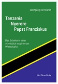 Cover: Tanzania - Nyerere - Papst Franziskus - Vier T&uuml;rme