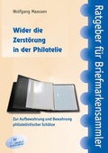 Cover: Wider die Zerst&ouml;rung in der Philatelie - PHIL CREATIV