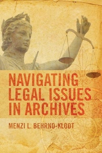 Abbildung von: Navigating Legal Issues in Archives - Society of American Archivists
