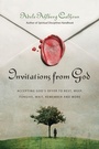 Cover: Invitations from God - Accepting God`s Offer to Rest, Weep, Forgive, Wait, Remember and More - Inter-Varsity Press,US