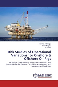 Enlarge image Cover: Risk Studies of Operational Variations for Onshore & Offshore Oil-Rigs - LAP Lambert Academic Publishing