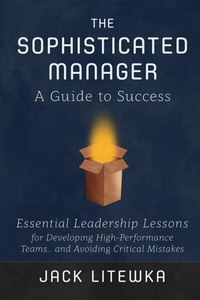 Abbildung von: The Sophisticated Manager - Jack Litewka