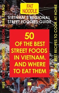 Abbildung von: Vietnam's Regional Street Foodies Guide - Distributed By Ingram Spark