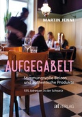 Cover: Aufgegabelt - AT Verlag