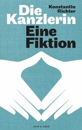 Cover: Die Kanzlerin - Kein & Aber