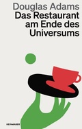 Cover: Das Restaurant am Ende des Universums - Kein & Aber