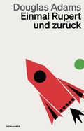Cover: Einmal Rupert und zur&uuml;ck - Kein & Aber