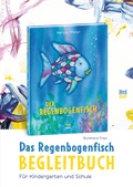 Cover: Das Regenbogenfisch-Begleitbuch - NordS&uuml;d Verlag